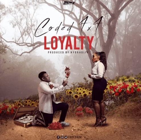 Coded (4×4) – Loyalty (Prod. by Hydraulix)