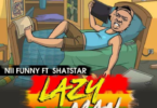 Nii-Funny-feat-ShatStar-Lazy-Man@halmblog-com