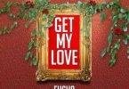 Fusha – Get My Love (Prod. by Fusha)