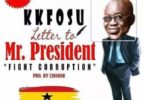 K.K. Fosu – Letter To Mr. President