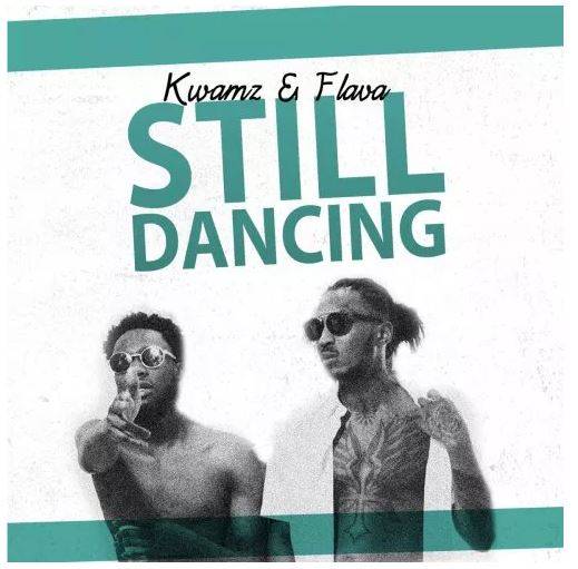 Kwamz & Flava – Still Dancing