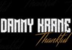 Dammy Krane – Thankful (Prod. By Dicey)