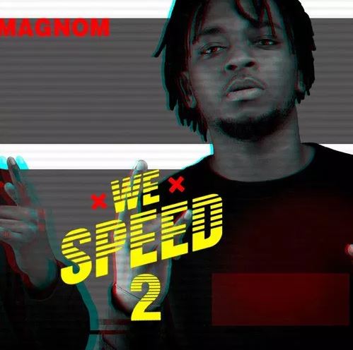 Download Full Album- Magnom – We Speed 2