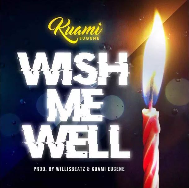 Kuami Eugene – Wish Me Well (Prod. By WillisBeatz x Kuami Eugene)