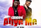 Obibini – Ahye Me ft. KiDi (Prod. By KiDi)