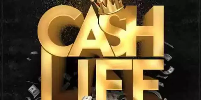 Shatta Wale – Cash Life