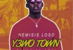 Nemisis Loso - Y3wo Town