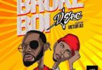 DJ Epic ft. Victor AD – Broke Boi (Prod. by Kulboyzbeat)