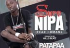Patapaa ft Nicholas Melody – Suro Nipa(Prod By Willisbeatz)
