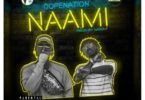 DopeNation – Naami (Prod By MOG Beatz)