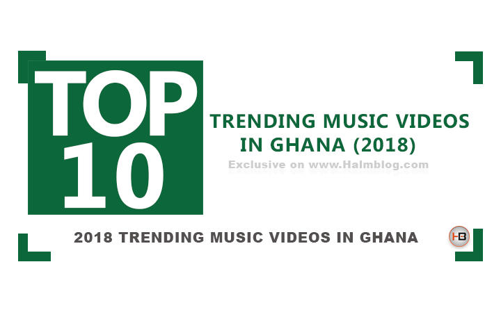 Top 10 Trending Music Videos in Ghana (October)