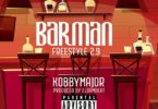 Kobby Major – Barman Freestyle 2.9 (Prod. By ElormBeat)