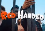 Official Video-Mayorkun – Red Handed Ft. Peruzzi x Dremo x Yonda