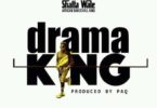 Download MP3: Shatta Wale – Drama King (Prod. By Paq)