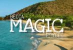 Download MP3: Becca Ft. Ycee – Magic (Prod. Adey)