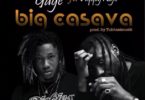 Download MP3: Dahlin Gage – Big Casava Ft. Pappy Kojo (Prod. by Tubhanimuzik)