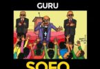 Download MP3: Guru – Sofo (Prod by MrHerry)
