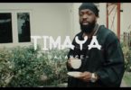 Download MP3: Official Video: Timaya – Balance