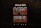 Download Full: Deejay J Masta – Afro Wave Mixtape