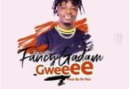 Fancy Gadam – Gweee Ft IsRahim (Prod by Dr. Fiza)