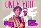 Download MP3: Fancy Gadam – Only You Ft. Kuami Eugene (Prod. by StoneB)