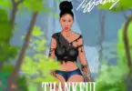 Download MP3: Itz Tiffany – Thankful (Prod by Guilty Beatz)