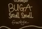 Download MP3: Olamide – Buga Small Small (Freestyle)