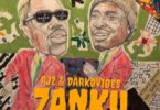 Download MP3: RJZ x Darkovibes – Zanku Ft. Magnom & Nana Benyin