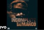 Download MP3: Demarco – Incomplete (Dismay Riddim)