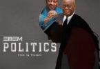 Download MP3: Edem – Politics (Prod By TubhaniMuzik)