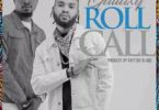 Download MP3: Gallaxy – Roll call (Prod. By Shottoh Blinqx)