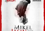 Download MP3: Chinko Ekun – Mikel Jasin Ft. Crowd Kontroller