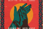 Download MP3: Ice Prince x Demarco x Walshy Fire – Round Of Applause