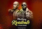 Download MP3: Mr Percy – Kwadonto Ft. Yaa Pono (Prod. By Apya)
