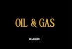Download MP3: Olamide – Oil & Gas