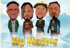 Download MP3: Praye – My Matter (Prod by SaffzBeatz)