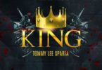 Download MP3: Tommy Lee Sparta – King (Prod. By TJ Records)
