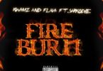 Download MP3: Kwamz & Flava – Fire Burn Ft. Sarkodie