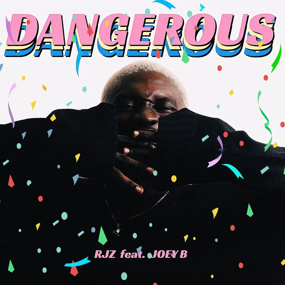 RJZ – Dangerous Ft Joey B (Prod. By Nova)