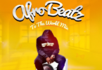 DJ Baddo – Afro Beatz To The World Mix