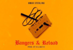 Omar Sterling (R2Bees) – Bangers & Reload (Prod by Killmatic)