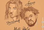 Stonebwoy x Fameye – Mati (Remix) (Mixed By Dj Perbi)