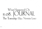 The Township x Nemesis Loso x Eka – 11.08 Journal (Prod By ElormBeat)