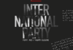 Broni – International Party Ft Kuami Eugene & KiDi mp3 download
