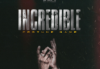 Fortune Dane – Incredible (Prod. By Fortune Dane)