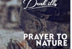 Denk Ills – Prayer To Nature (Prod. by Foxbeat)
