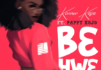 Kwaw Kese – B3hw3 Ft Pappy KoJo mp3 download(Prod. By Skonti)