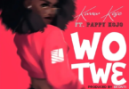 Kwaw Kese – Wo Tw3 Ft Pappy KoJo mp3 download