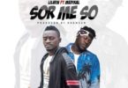 Lil Win – Sor Me So Ft Medikal mp3 download(Prod. by Chensee Beatz)