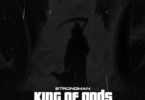 Strongman – King Of gods MP3 Download(Prod. by TubhaniMuzik)